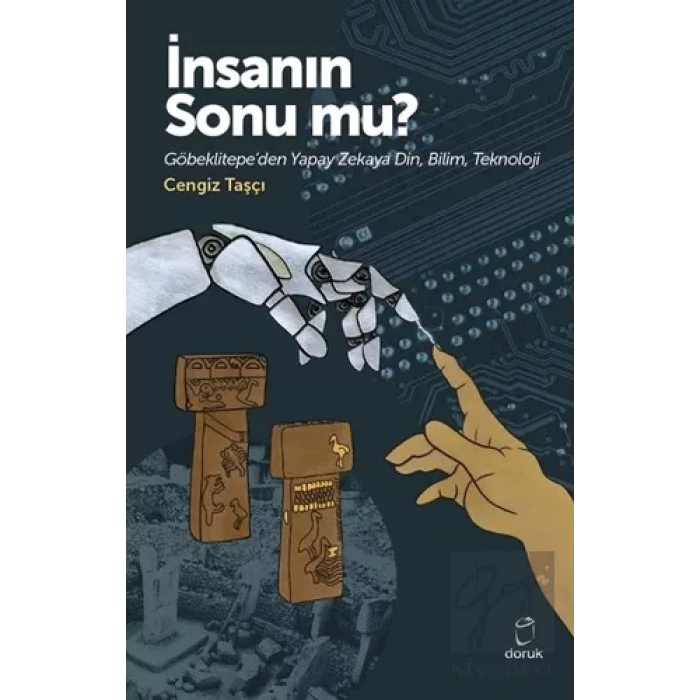 İnsanın Sonu mu?