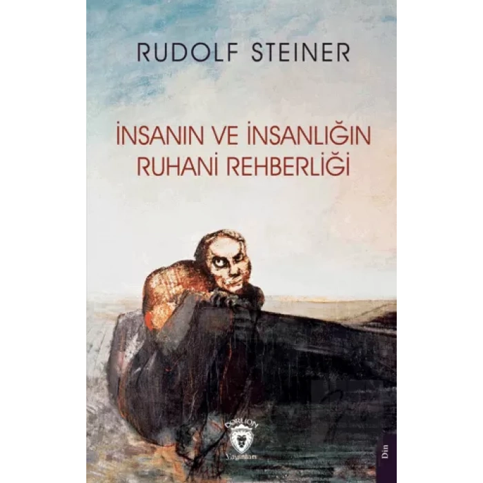 İnsanın ve İnsanlığın Ruhani Rehberliği