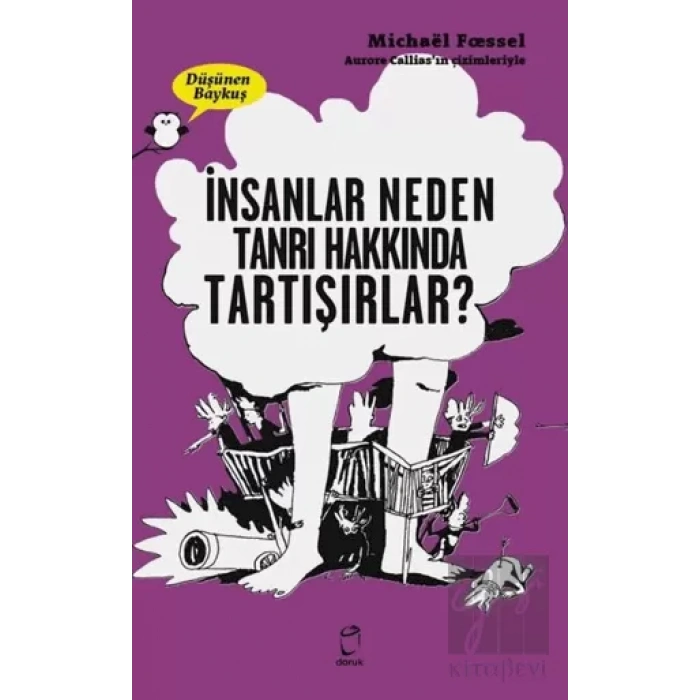 İnsanlar Neden Tanrılar Hakkında Tartışırlar? - Düşünen Baykuş