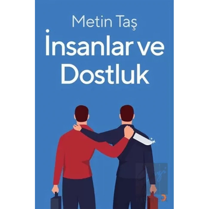 İnsanlar ve Dostluk