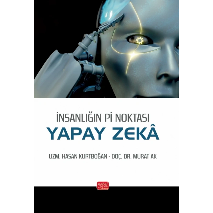 İnsanlığın Pi Noktası: YAPAY ZEKÂ