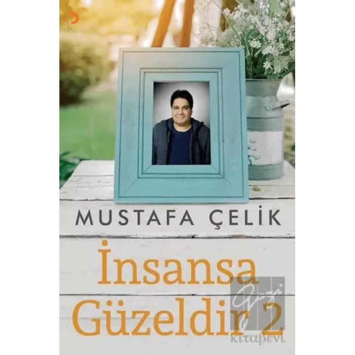 İnsansa Güzeldir 2