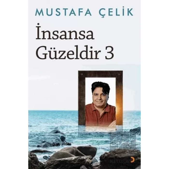 İnsansa Güzeldir 3