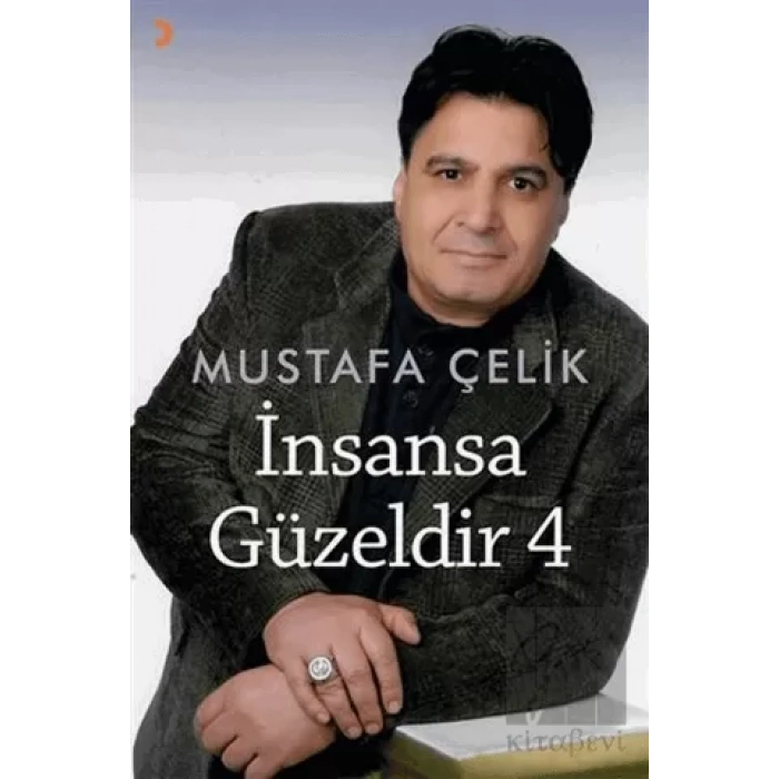 İnsansa Güzeldir 4
