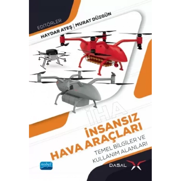 İnsansız Hava Araçları (İHA) Temel Bilgiler ve Kullanım Alanları