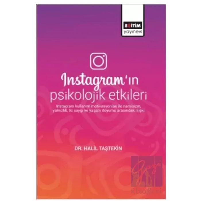 Instagramın Psikolojik Etkileri