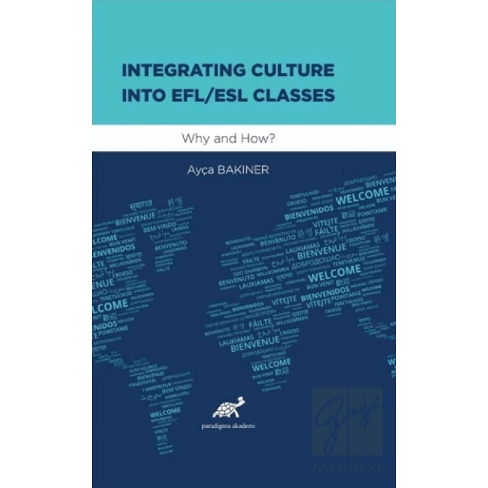 Integrating Culture Into Efl/Esl Classes