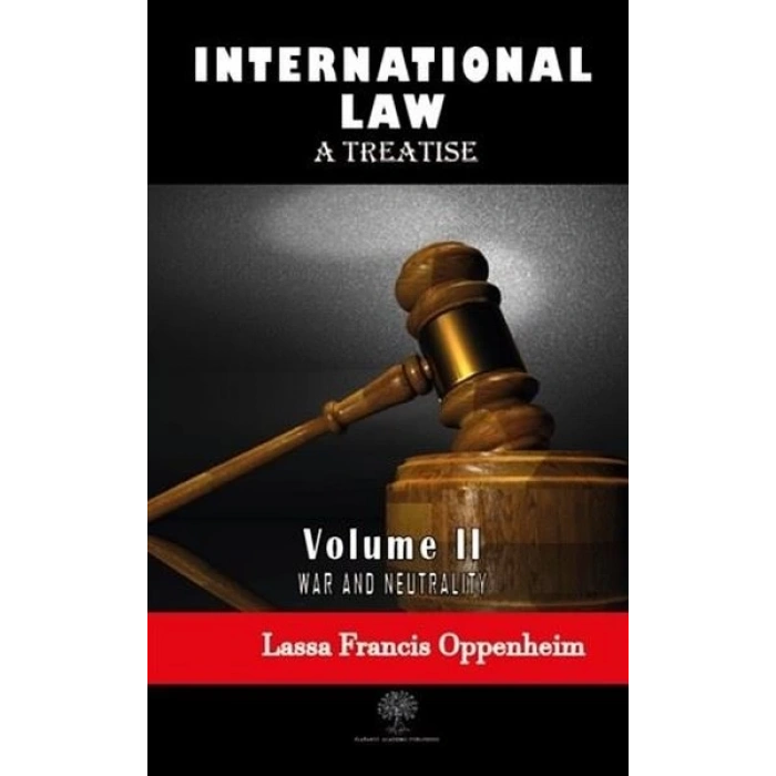 International Law - A Treatise - Volume 2