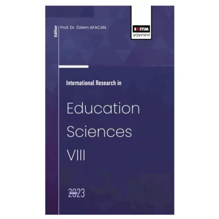 International Research in Education Sciences VIII