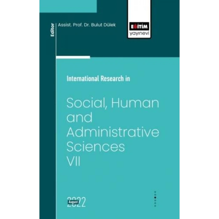 International Research in Social, Human and Administrative Sciences VII