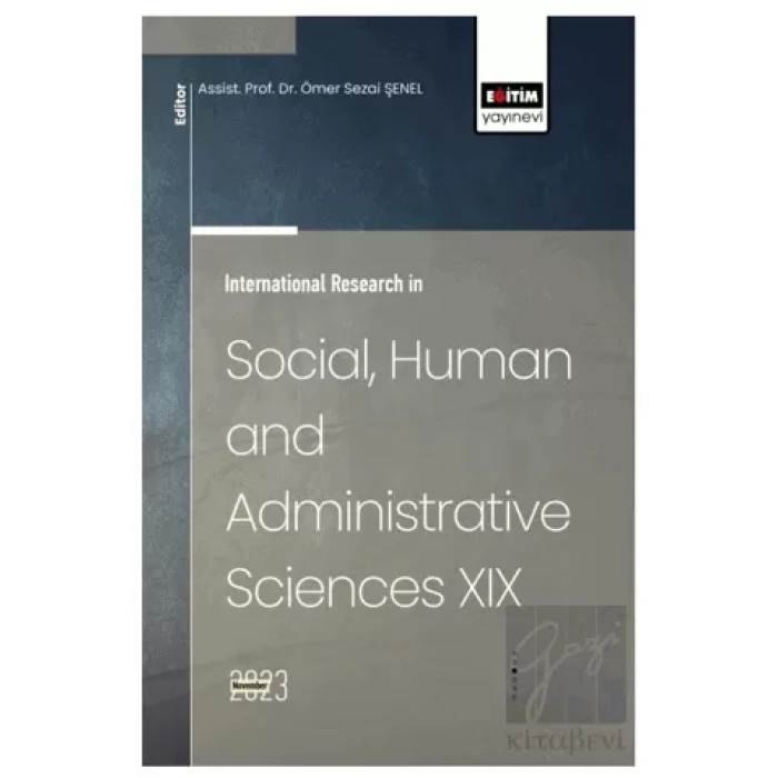 International Research in Social, Human and Administrative Sciences XIX