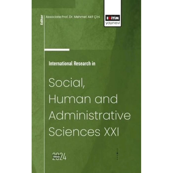 International Research in Social, Human and Administrative Sciences XXI