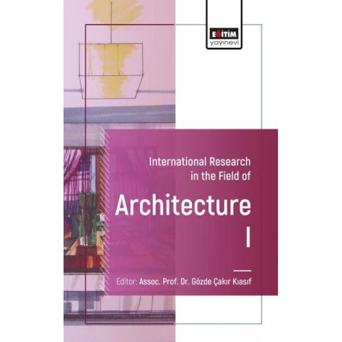 International Research in the Field of Architecture I