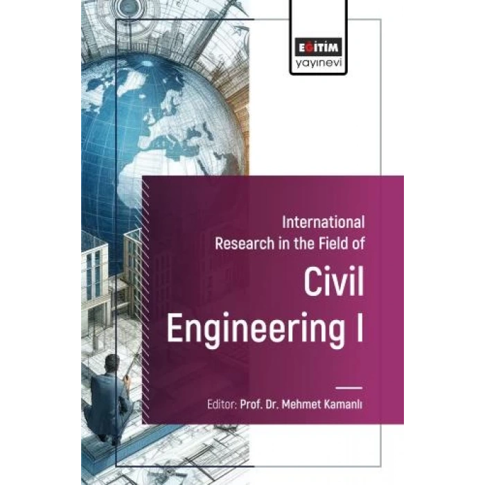 International Research in the Field of Civil Engineering I
