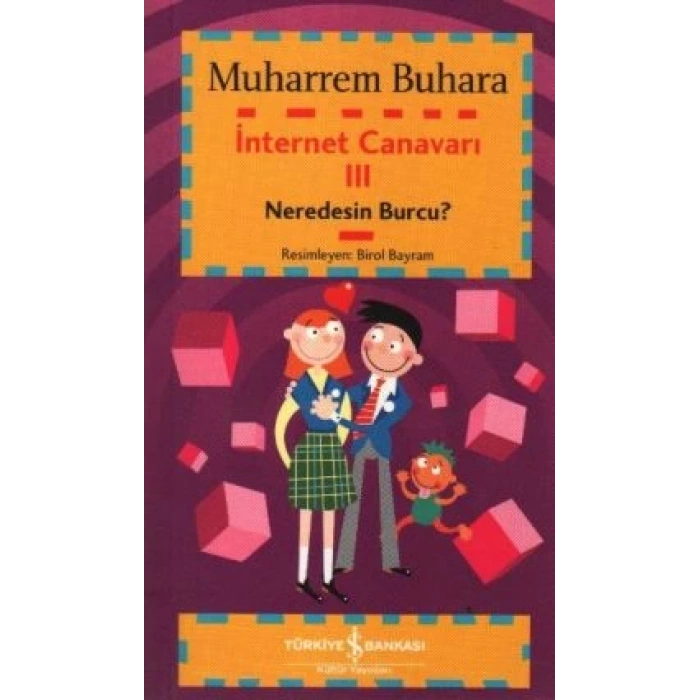 İnternet Canavarı 3:  Neredesin Burcu?