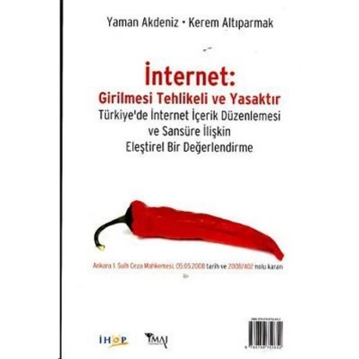 İnternet: Girilmesi Tehlikeli ve Yasaktır Internet