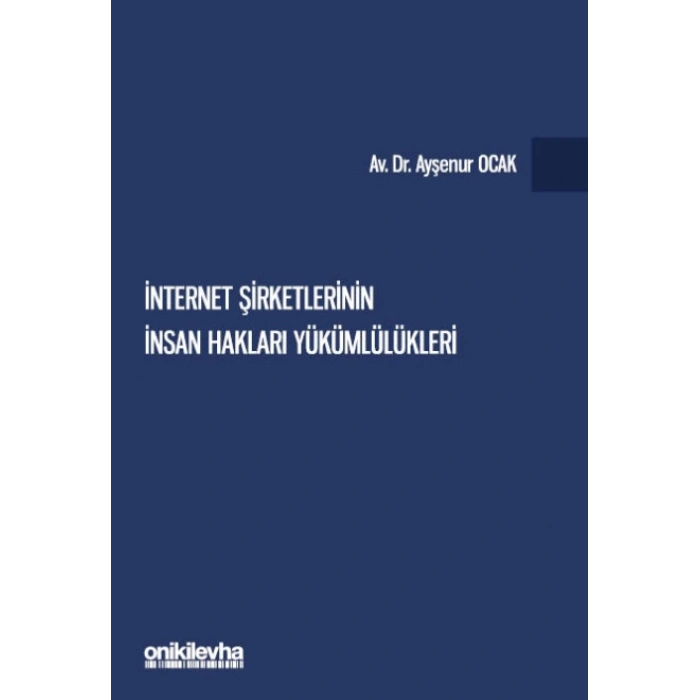 İnternet Şirketlerinin İnsan Hakları Yükümlülükleri
