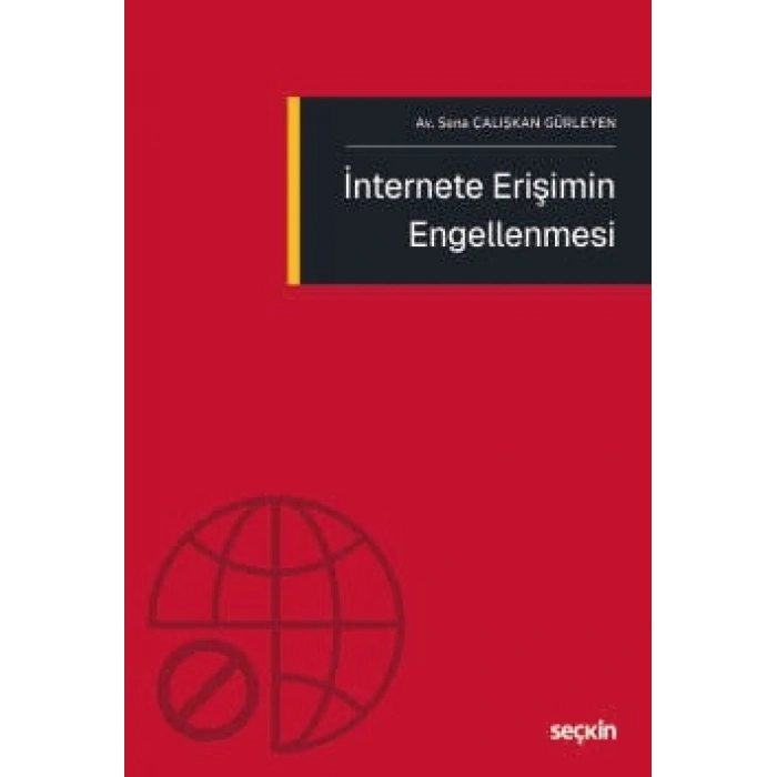 İnternete Erişimin Engellenmesi