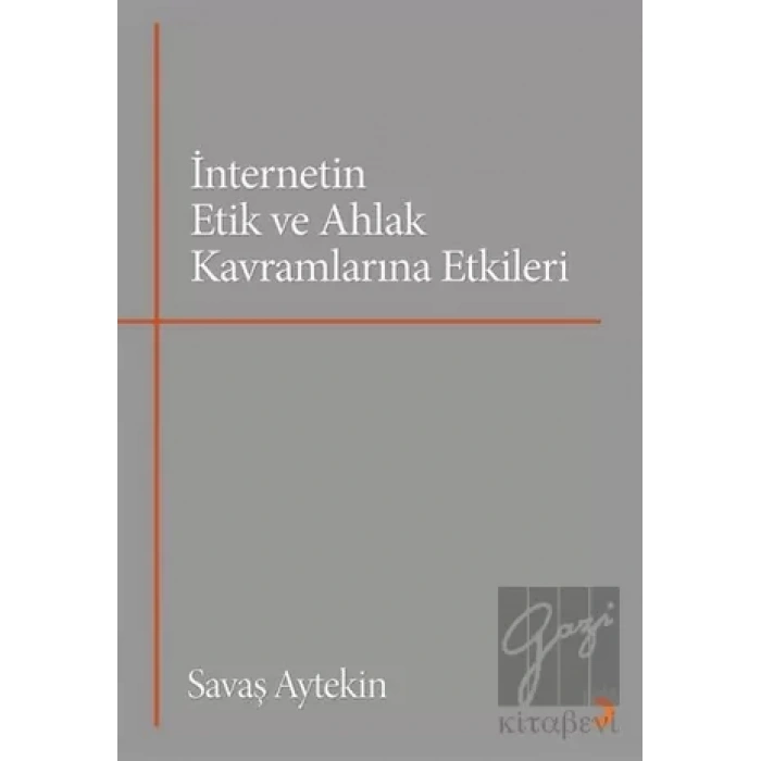İnternetin Etik ve Ahlak Kavramlarına Etkileri