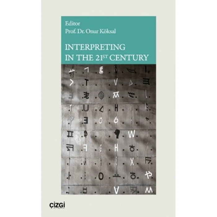 Interpreting in The 21st Century