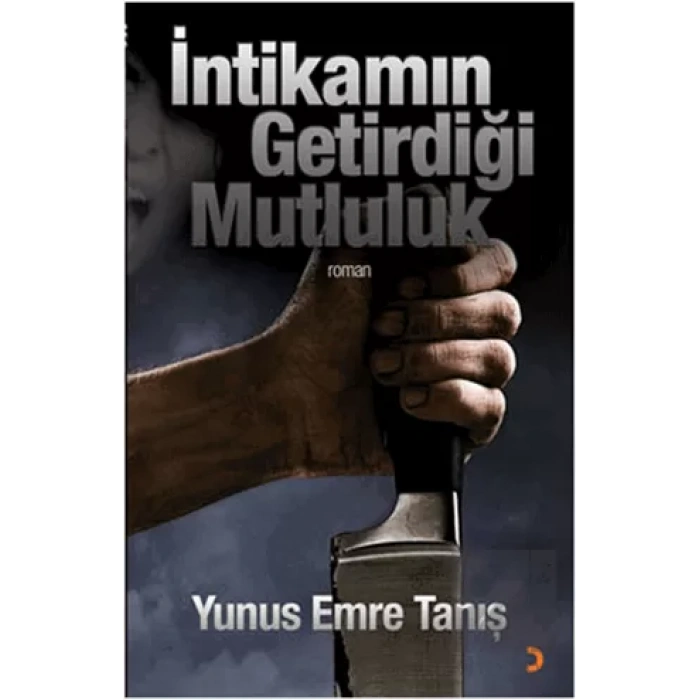 İntikamın Getirdiği Mutluluk