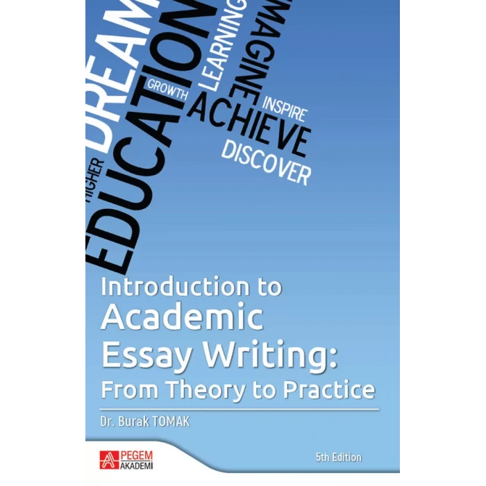 Introduction to Academic Essay Writing From Theory to Practice