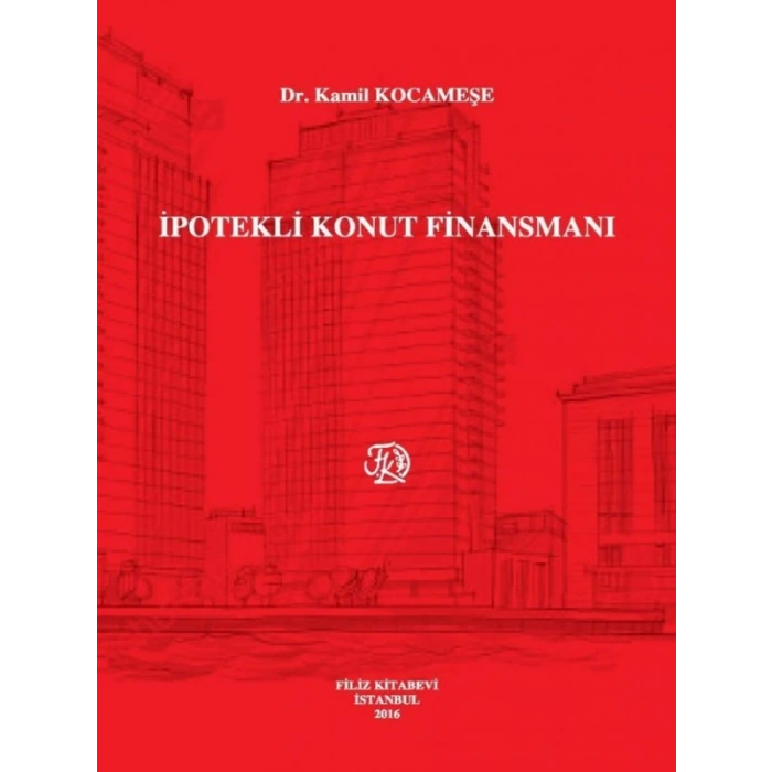 İpotekli Konut Finansmanı - Kamil Kocameşe