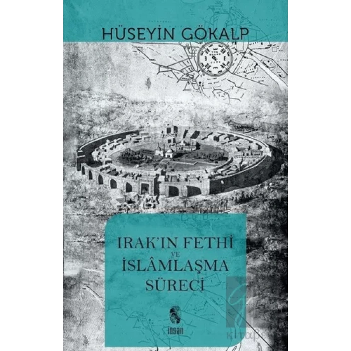 Irakın Fethi ve İslamlaşma Süreci