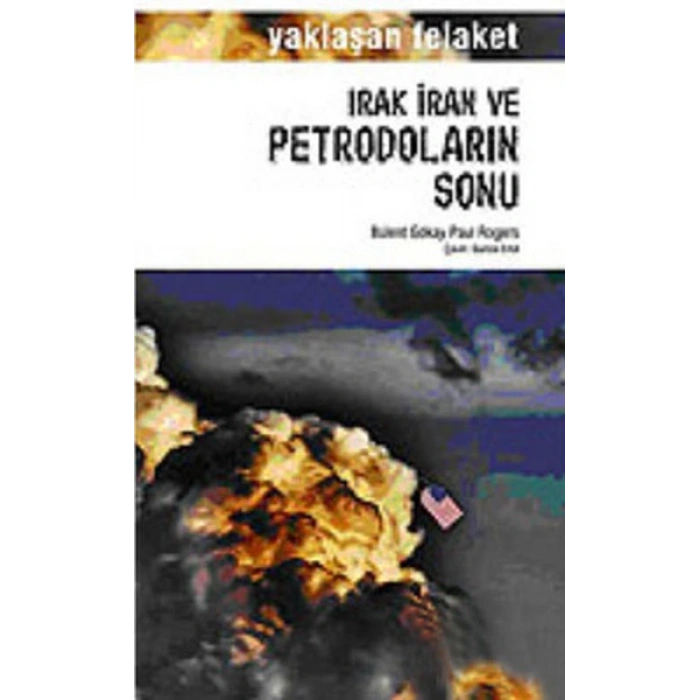 Irak İran ve Petrodoların Sonu Yaklaşan Felaket
