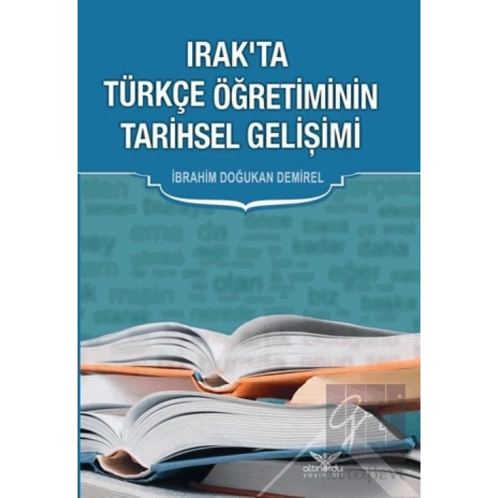 Irak’ta Türkçe Öğretiminin Tarihsel Gelişimi