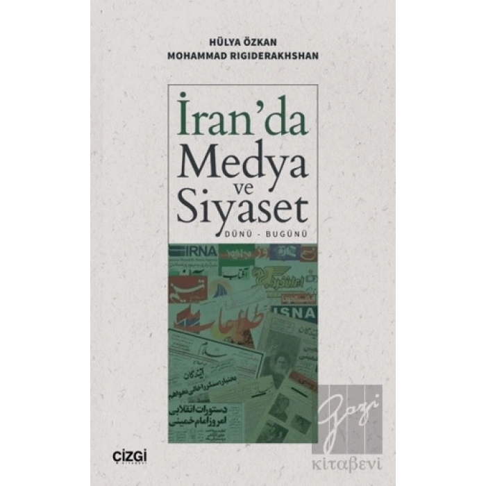 İranda Medya ve Siyaset (Dünü - Bugünü)