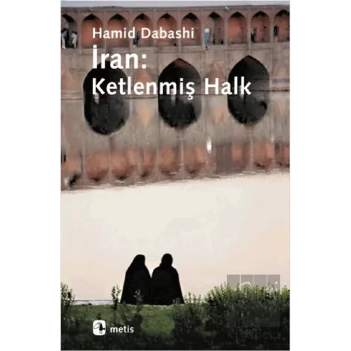 İran: Ketlenmiş Halk