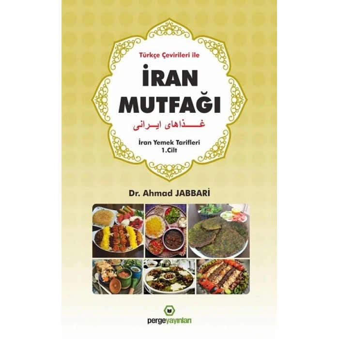 İran Mutfağı - İran Yemek Tarifleri