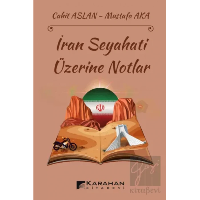 İran Seyahati Üzerine Notlar