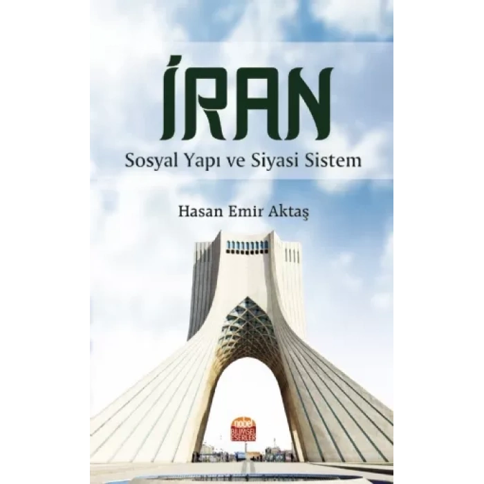 İRAN – Sosyal Yapı ve Siyasi Sistem