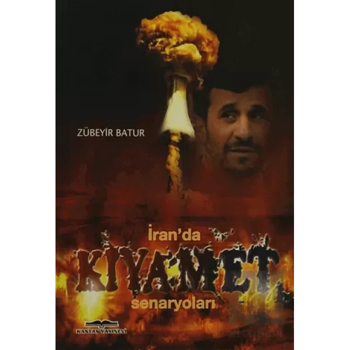 İran’da Kıyamet Senaryoları