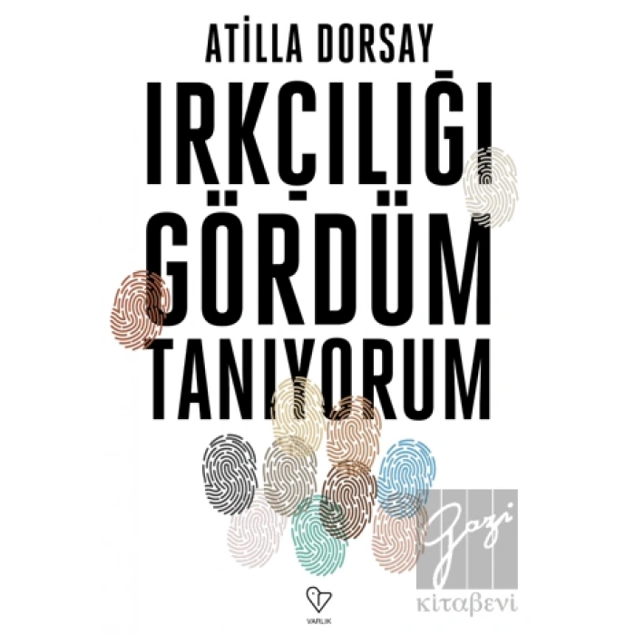 Irkçılığı Gördüm Tanıyorum