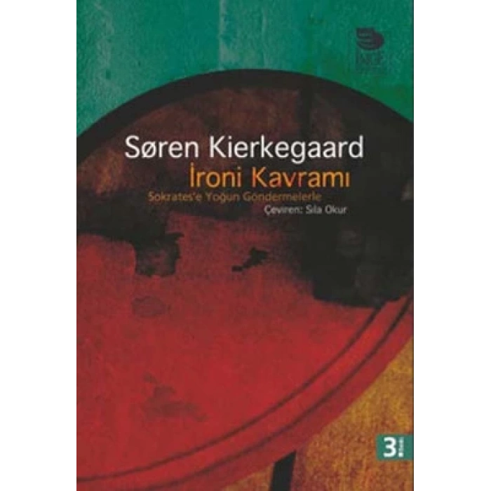 İroni Kavramı; Sokratese Yoğun Göndermeler