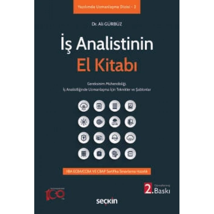 İş Analistinin El Kitabı Gereksinim Mühendisliği, İş Analistliğinde Uzmanlaşma İçin Teknikler ve Şablonlar