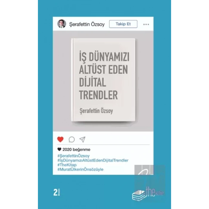 İş Dünyamızı Altüst Eden Dijital Trendler
