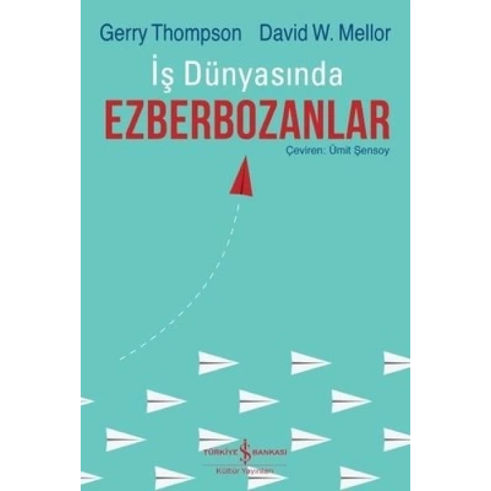 İş Dünyasında Ezberbozanlar