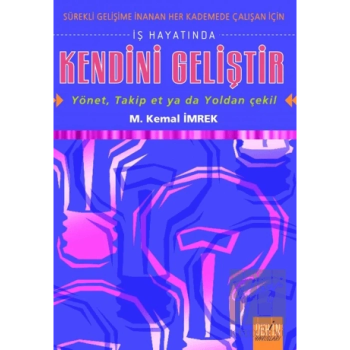 İş Hayatında Kendini Geliştir