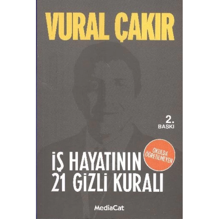 İş Hayatının 21 Gizli Kuralı