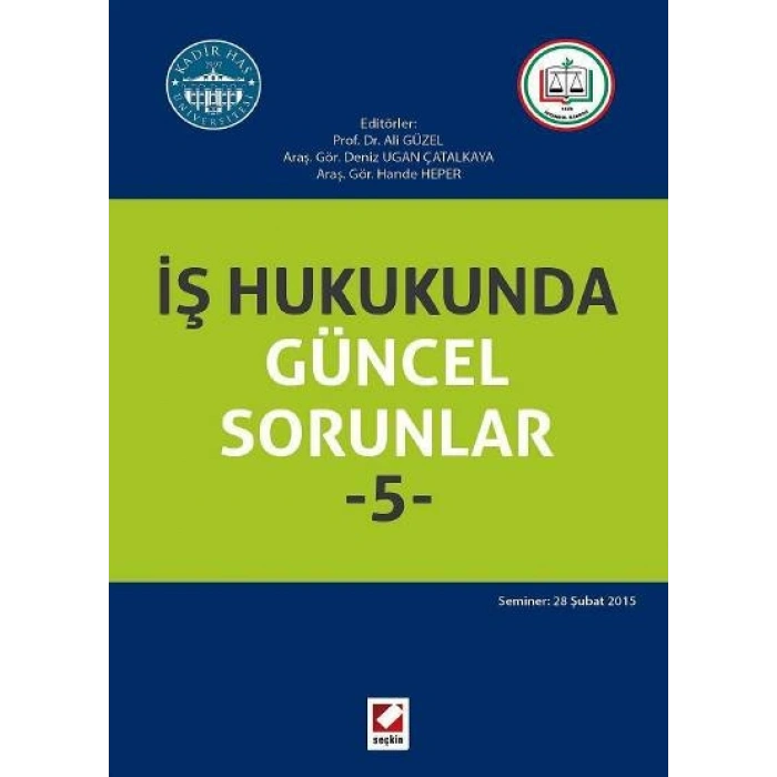 İş Hukukunda Güncel Sorunlar– 5