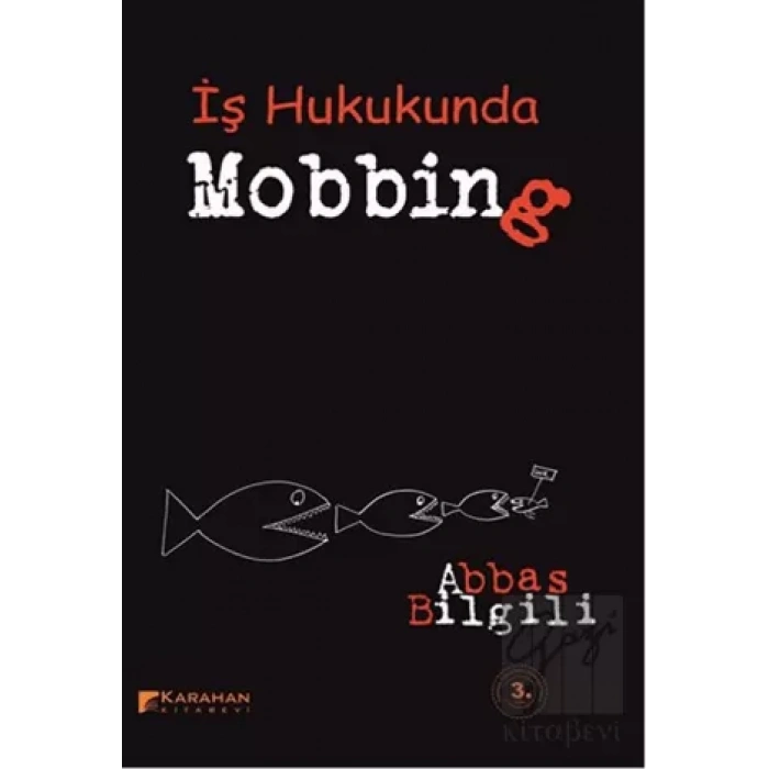 İş Hukukunda Mobbing