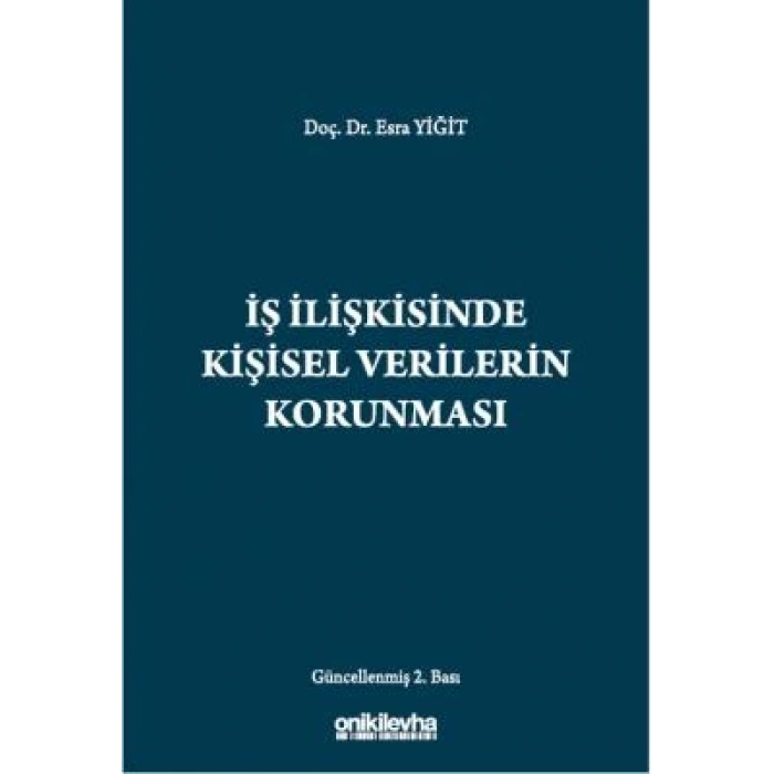 İş İlişkisinde Kişisel Verilerin Korunması