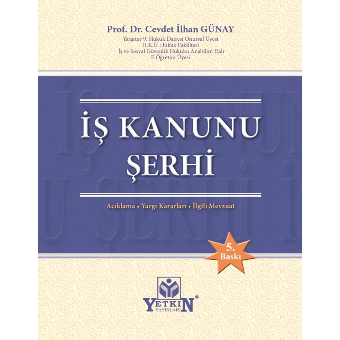 İş Kanunu Şerhi
