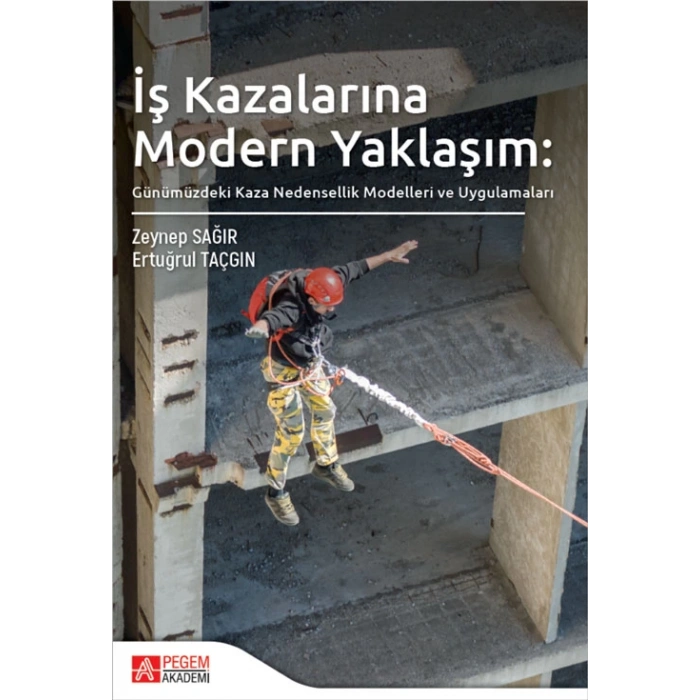 İş Kazalarına Modern Yaklaşım