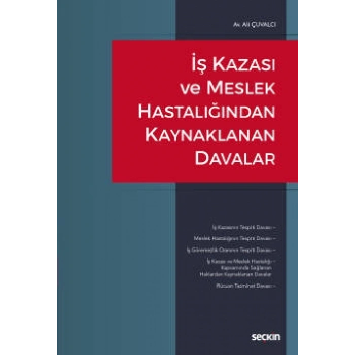 İş Kazası ve Meslek Hastalığından Kaynaklanan Davalar