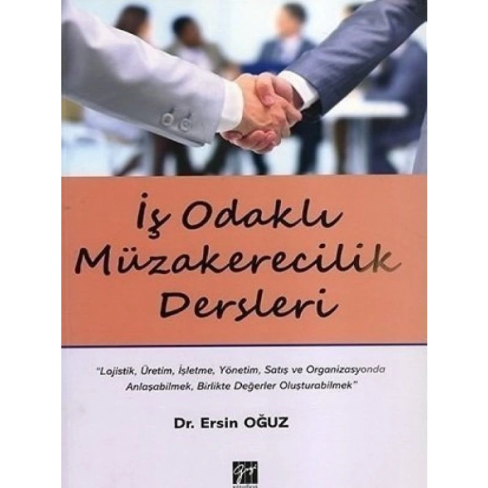 İş Odaklı Müzakerecilik Dersleri - Dr. Ersin Oğuz